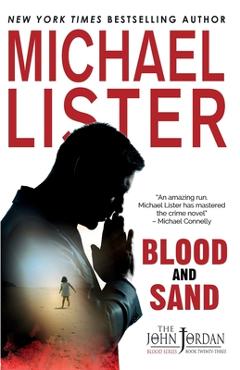 Coperta cărții 'Blood and Sand - Michael Lister'
