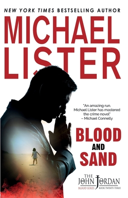 Blood and Sand - Michael Lister
