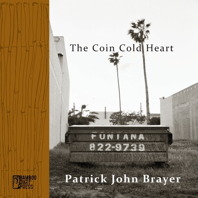 The Coin Cold Heart - Patrick John Brayer
