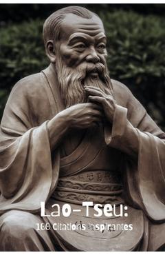 Poza produsului Lao-Tseu: 100 Citations Inspirantes - David Smith