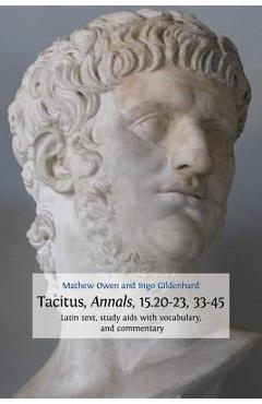 Coperta cărții 'Tacitus, Annals, 15.20-23, 33-45 - Mathew Owen'