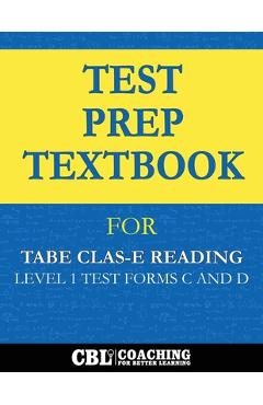 Coperta cărții 'Test Prep Textbook for TABE CLAS-E Reading Level 1 Test-Forms C and D -'