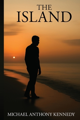 The Island - Michael Anthony Kennedy