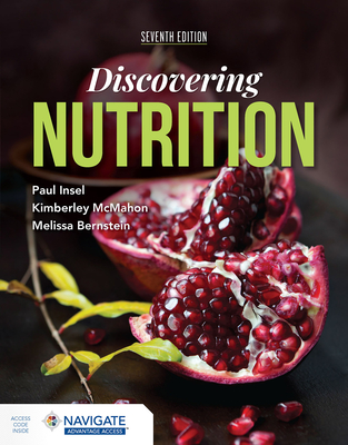 Discovering Nutrition, Seventh Edition - Paul Insel