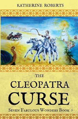 The Cleopatra Curse - Katherine Roberts