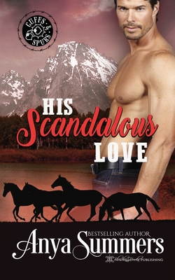 His Scandalous Love - Anya Summers