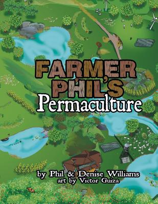 Farmer Phil's Permaculture - Phil Williams