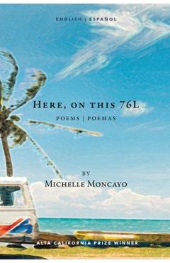 Poza produsului Here, on this 76L - Michelle Moncayo