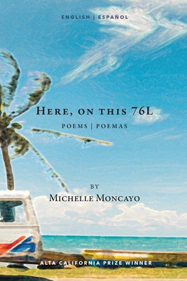 Here, on this 76L - Michelle Moncayo
