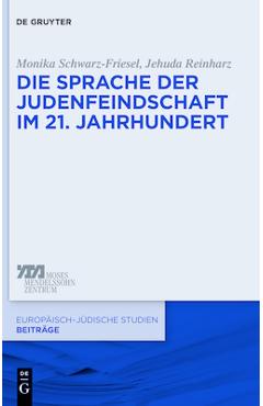 Coperta cărții 'Die Sprache der Judenfeindschaft im 21. Jahrhundert - Monika Schwarz-friesel'