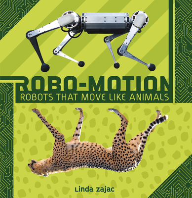 Robo-Motion: Robots That Move Like Animals - Linda Zajac