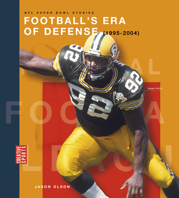 Football's Era of Defense (1995-2004) - Jason Olson