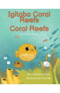 Coperta cărții 'Coral Reefs (Kinyarwanda-English): Igitabo Coral Reefs - Anita Mccormick'