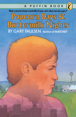 Popcorn Days and Buttermilk Nights - Gary Paulsen