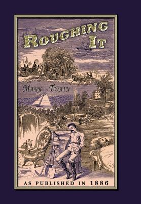 Roughing It - Mark Twain