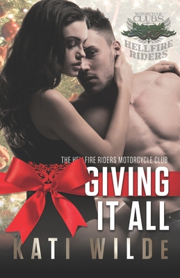 Giving It All - Kati Wilde