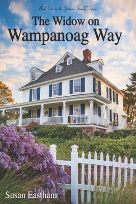 The Widow on Wampanoag Way - Susan Eastham