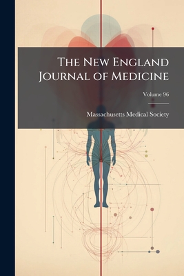 The New England Journal of Medicine - Massachusetts Medical Society