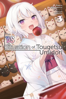 The Bs Situation of Tougetsu Umidori, Vol. 3 (Light Novel): Volume 3 - Kaeru Ryouseirui