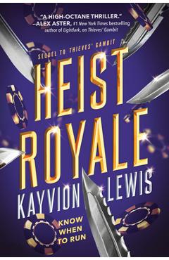 Poza produsului Heist Royale: Thieves' Gambit, Book 2 - Kayvion Lewis