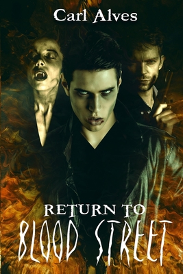 Return to Blood Street - Carl Alves