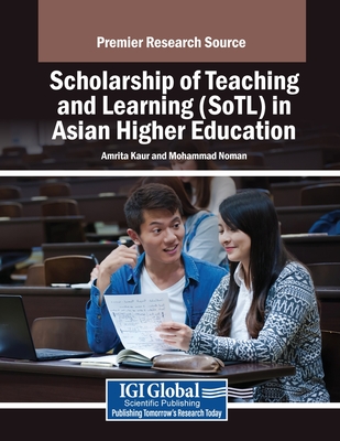 Scholarship of Teaching and Learning (SoTL) in Asian Higher Education - Amrita Kaur