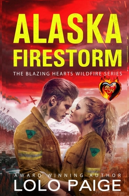Alaska Firestorm - Lolo Paige
