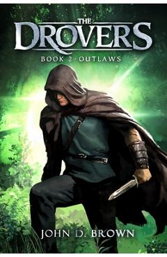 Poza produsului Outlaws: The Drovers, Book 2 - John D. Brown