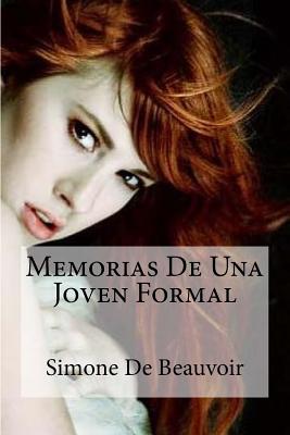 Memorias De Una Joven Formal - Simone De Beauvoir