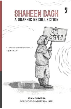 Coperta cărții 'Shaheen Bagh: A Graphic Recollection - Ghazala Jamil'