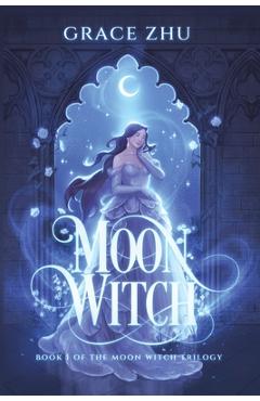 Coperta cărții 'Moon Witch - Grace Zhu'