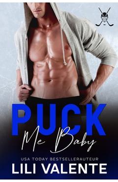 Coperta cărții 'Puck me baby - Lili Valente'