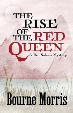 Poza produsului The Rise of the Red Queen - Bourne Morris