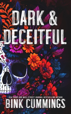Dark & Deceitful: Discrete Cover Edition - Bink Cummings