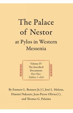 Coperta cărții 'The Palace of Nestor at Pylos in Western Messenia: Vol. IV: The Inscribed Documents, Part 1, Documents 1-616 / Part 2,'