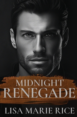 Midnight Renegade - Lisa Marie Rice