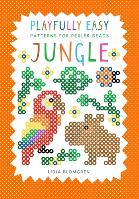 Playfully Easy Patterns for Perler Beads - JUNGLE - Lidia Blomgren