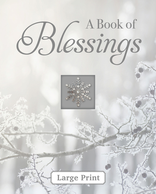 A Book of Blessings - Large Print (Deluxe Prayer Book) -