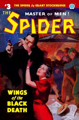 The Spider #3: Wings of the Black Death - Norvell W. Page