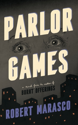 Parlor Games - Robert Marasco
