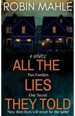 Coperta cărții 'All the Lies They Told - Robin Mahle'