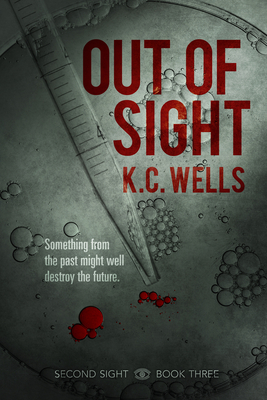 Out of Sight: Volume 3 - K. C. Wells