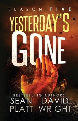 Yesterday's Gone Season Five - Sean Platt