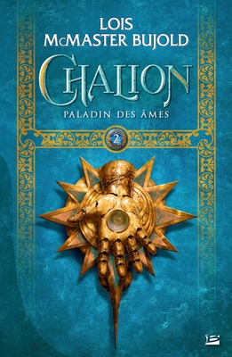 Chalion, T2: Paladin des âmes -