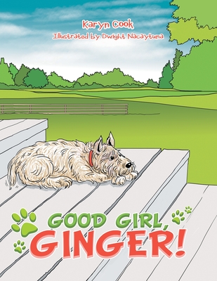 Good Girl, Ginger! - Karyn Cook