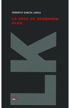 Coperta cărții 'La casa de Bernarda Alba - Federico García Lorca'