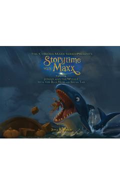 Poza produsului The Curious Maxx Series - Presents StoryTime with Maxx: Featuring Jonah and the Whale with the Blue Nose and Silver Tail - Joyce B. Whaley