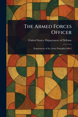 The Armed Forces Officer - United States Department Of Defense