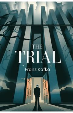 Poza produsului The Trial: The Original 1925 Unabridged and Complete (Spanish Edition) - Franz Kafka
