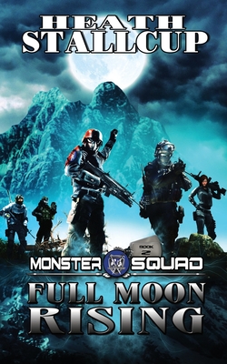 Monster Squad 2: Full Moon Rising - Heath Stallcup